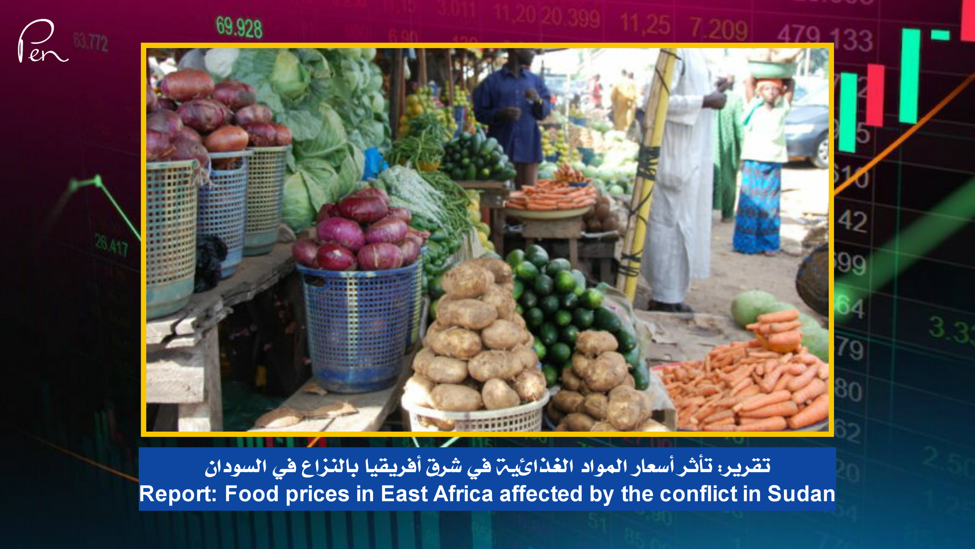 Report: Food prices in East Africa affected by the conflict in Sudan