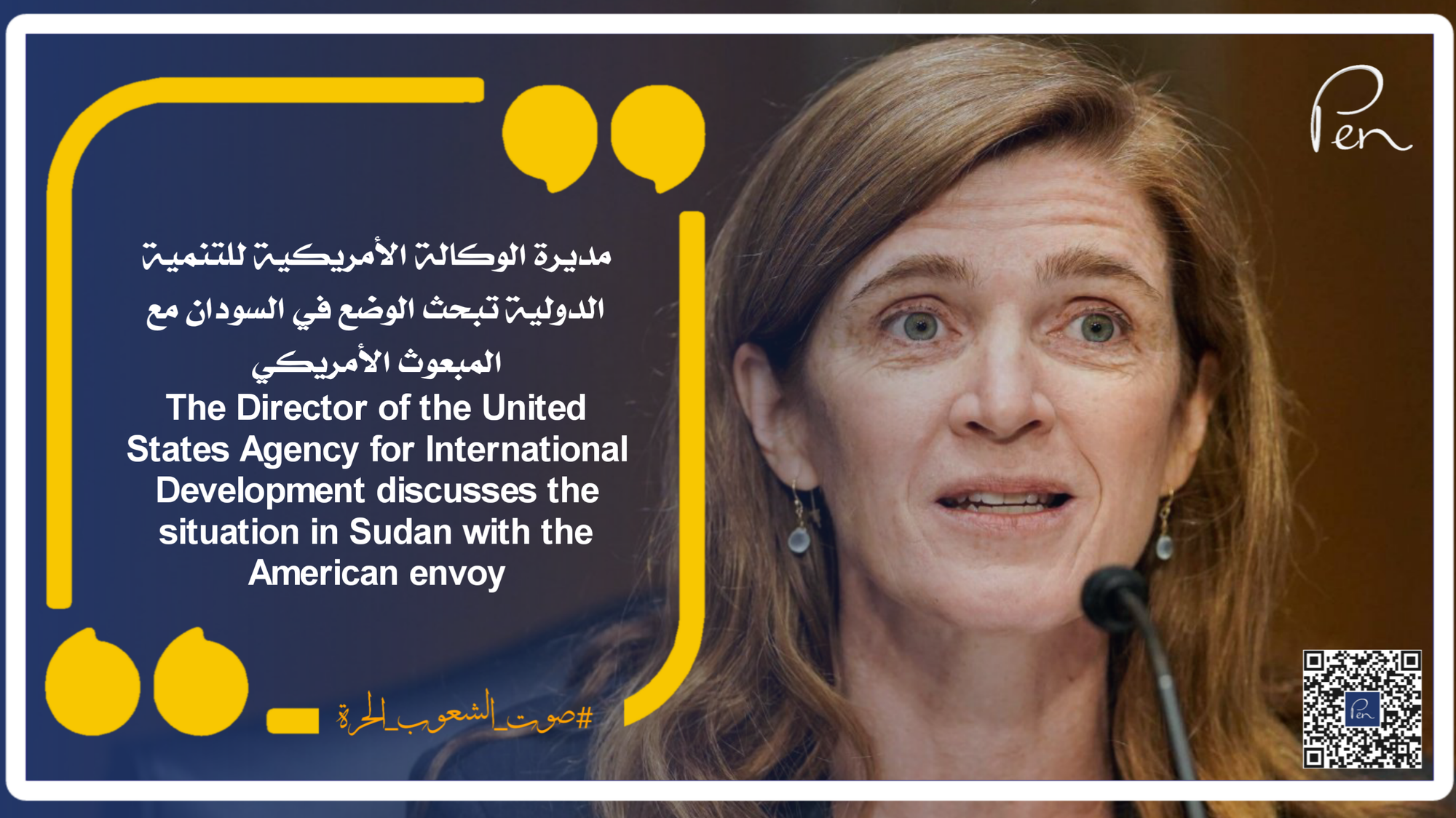 The Director of the United States Agency for International Development discusses the situation in Sudan with the American envoy