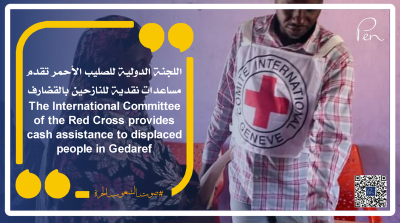 The International Committee of the Red Cross provides cash assistance to displaced people in Gedaref