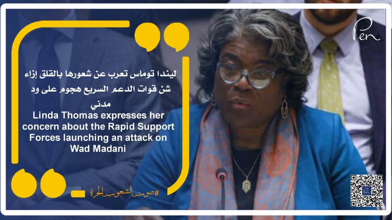 Linda Thomas expresses her concern about the Rapid Support Forces launching an attack on Wad Madani