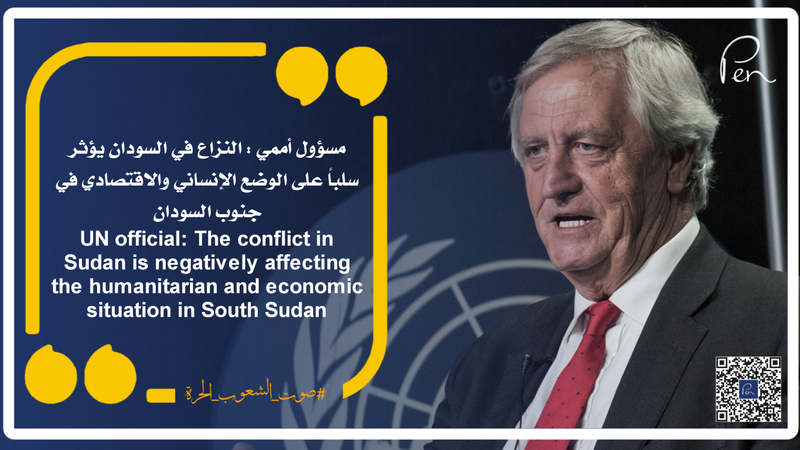 UN official: The conflict in Sudan is negatively affecting the humanitarian and economic situation in South Sudan