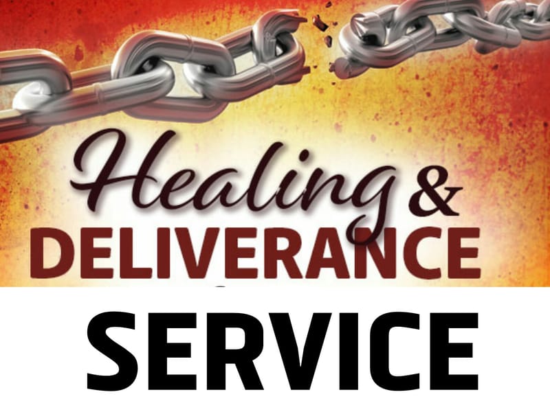 Deliverance & heal service