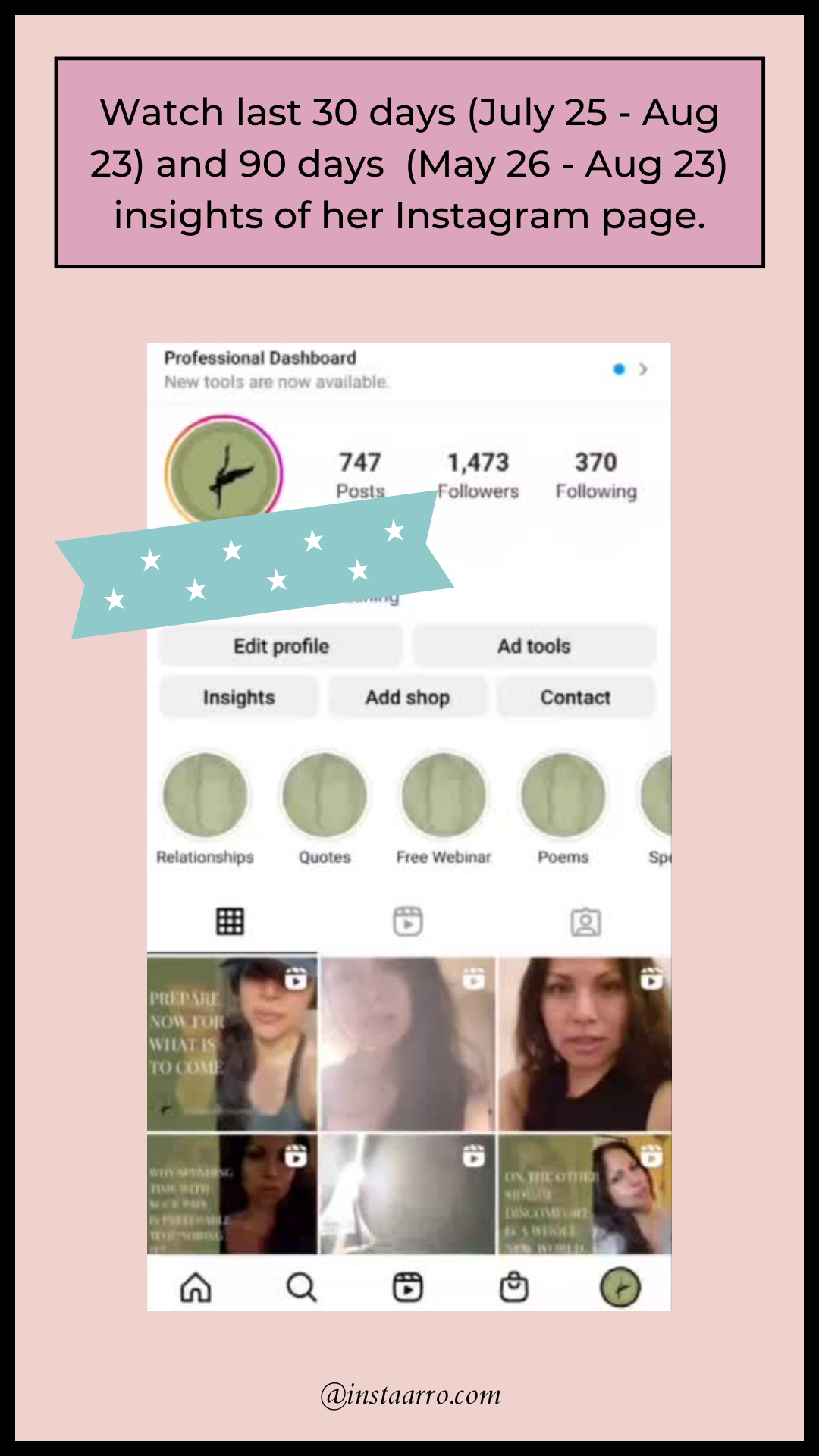 See insights for the last 30 days (July 25 - Aug 23) and 90 days (May 26 - Aug 23) of her Instagram page