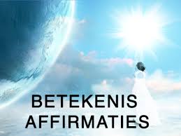 De kracht van affirmaties