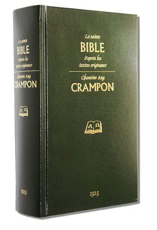 Quelle version française de la Bible avons-nous choisi pour notre page ?  -  Raisons & histoire de cette version