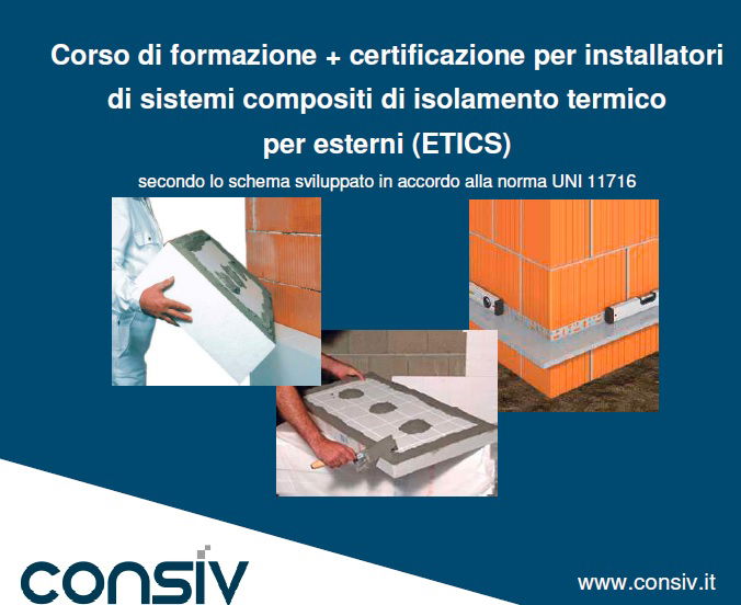 CORSO DI FORMAZIONE E CERTIFICAZIONE PER INSTALLATORI DI SISTEMI COMPOSITI DI ISOLAMENTO TERMICO PER ESTERNI (ETICS)