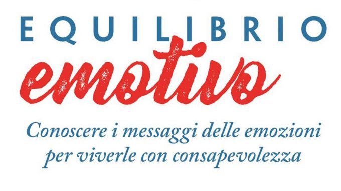 Emozioni: cosa comunicano e come gestirle - 6 Novembre 2021