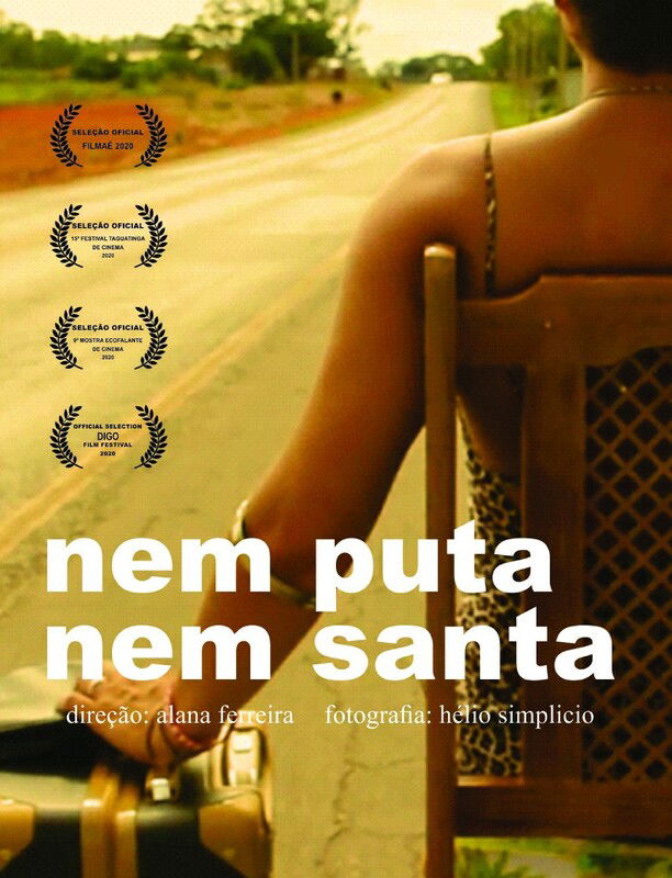 NEM PUTA, NEM SANTA