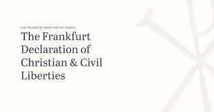 The Frankfurt Declaration of Christian and Civil Liberties