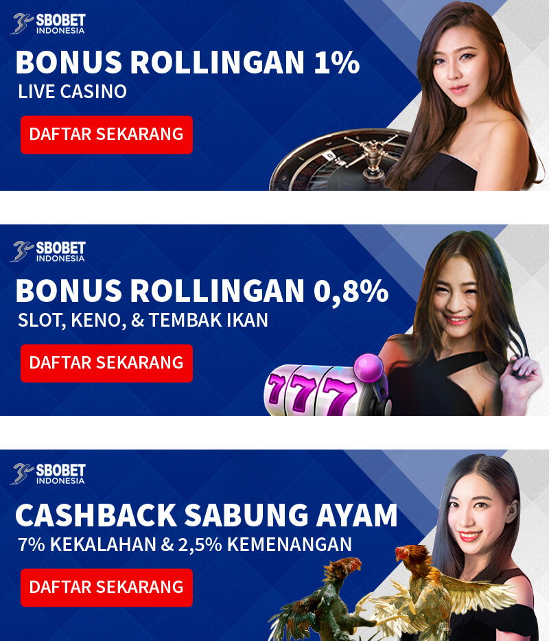 Bonus Rollingan Live Casino, Slot, dan Sabung Ayam