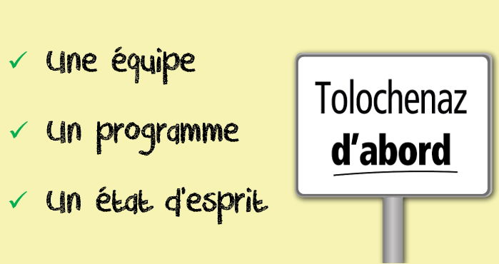 Une équipe, un programme, un état d'esprit : Tolochenaz d'abord !