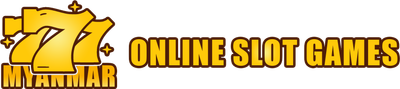 ONLINE SLOT GAMES MYANMAR