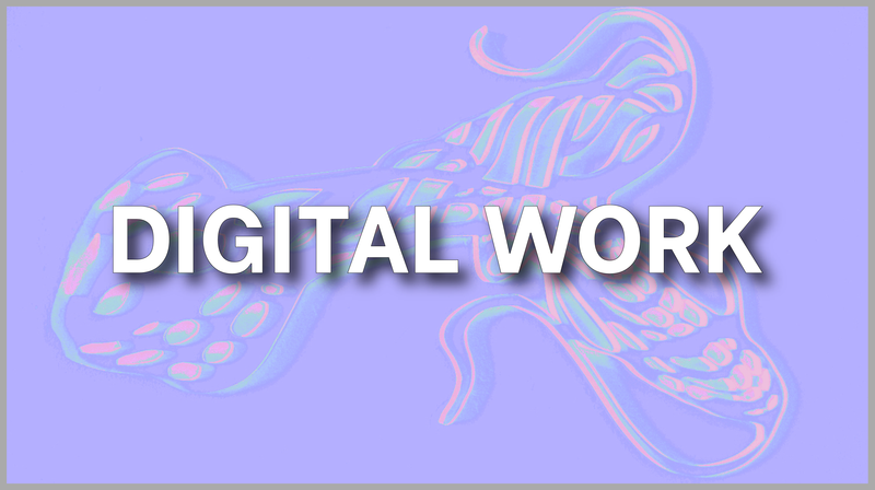 DIGITAL WORK
