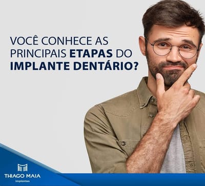 QUAIS ETAPAS PARA SE COLOCAR UM IMPLANTE?