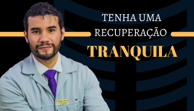 RECOMENDAÇÕES PÓS OPERATÓRIAS