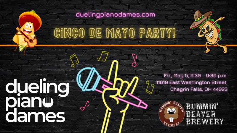 Dueling Piano Dames Play Bummin' Beaver Cinco de Mayo