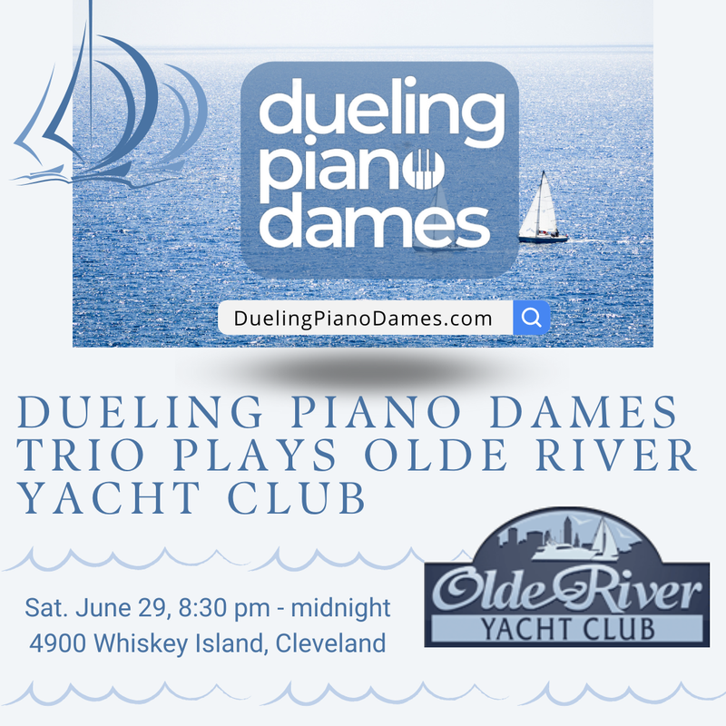 Dueling Piano Dames Trio plays Olde River Yacht Club