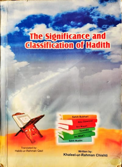Uloom ul Hadith - English (The Significance and Classification of Hadith)