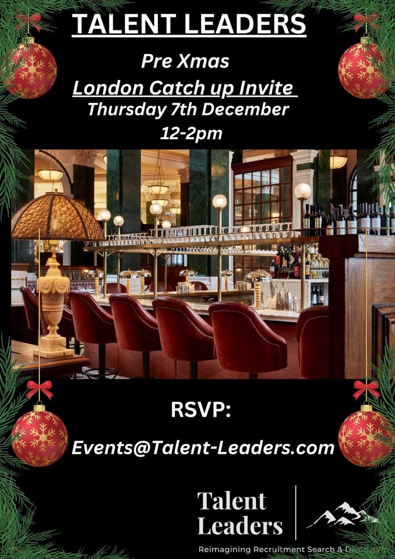 Talent Leaders - Pre Xmas Exec Community Get Together