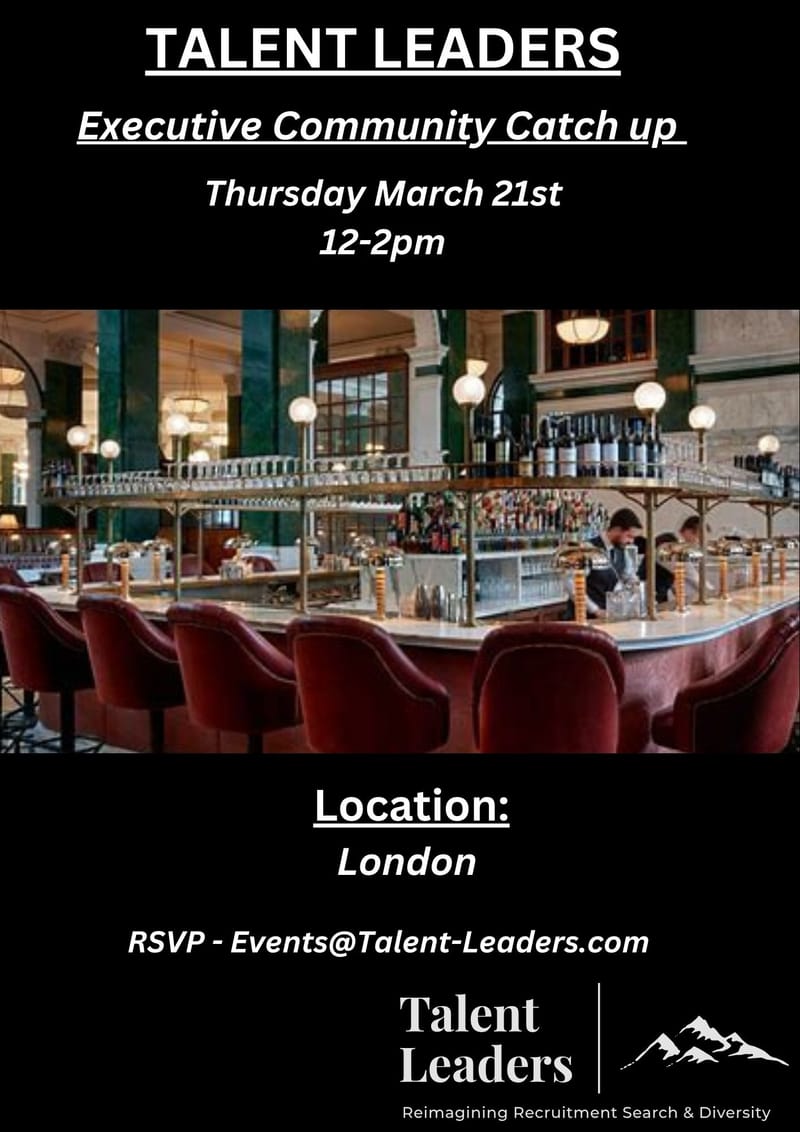 Talent Leaders: Executive Community London Catch up