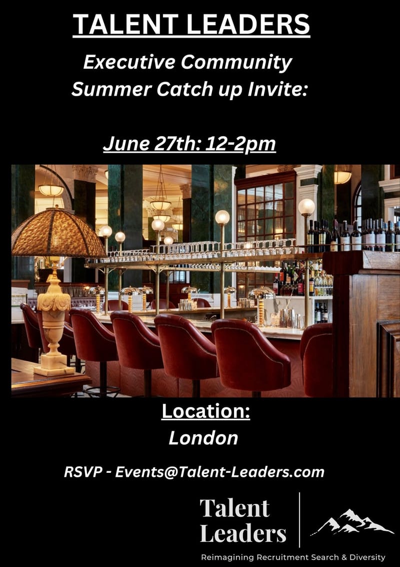 Talent Leaders - Executive Community Summer Catch up