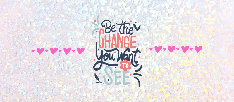You don't have to wait for the world to ditch today's so-called 'beauty' standards in order to heal: you can be the change you want to see instead.