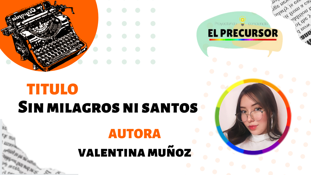 Sin milagros ni santos