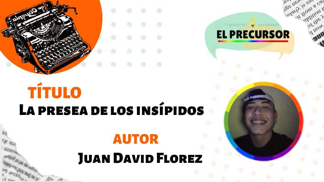 La presea de los insípidos