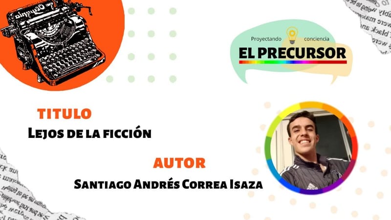 Lejos de la ficción
