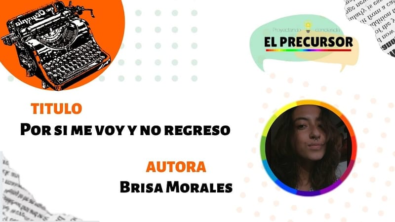Por si me voy y no regreso