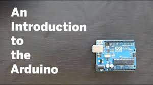 An Introduction to the Arduino: Overview and Getting Started