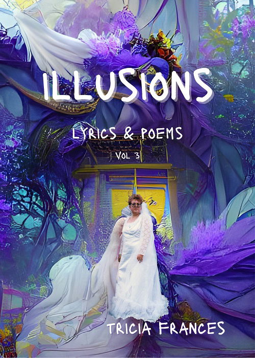 Illusions. Poetry & Lyrics