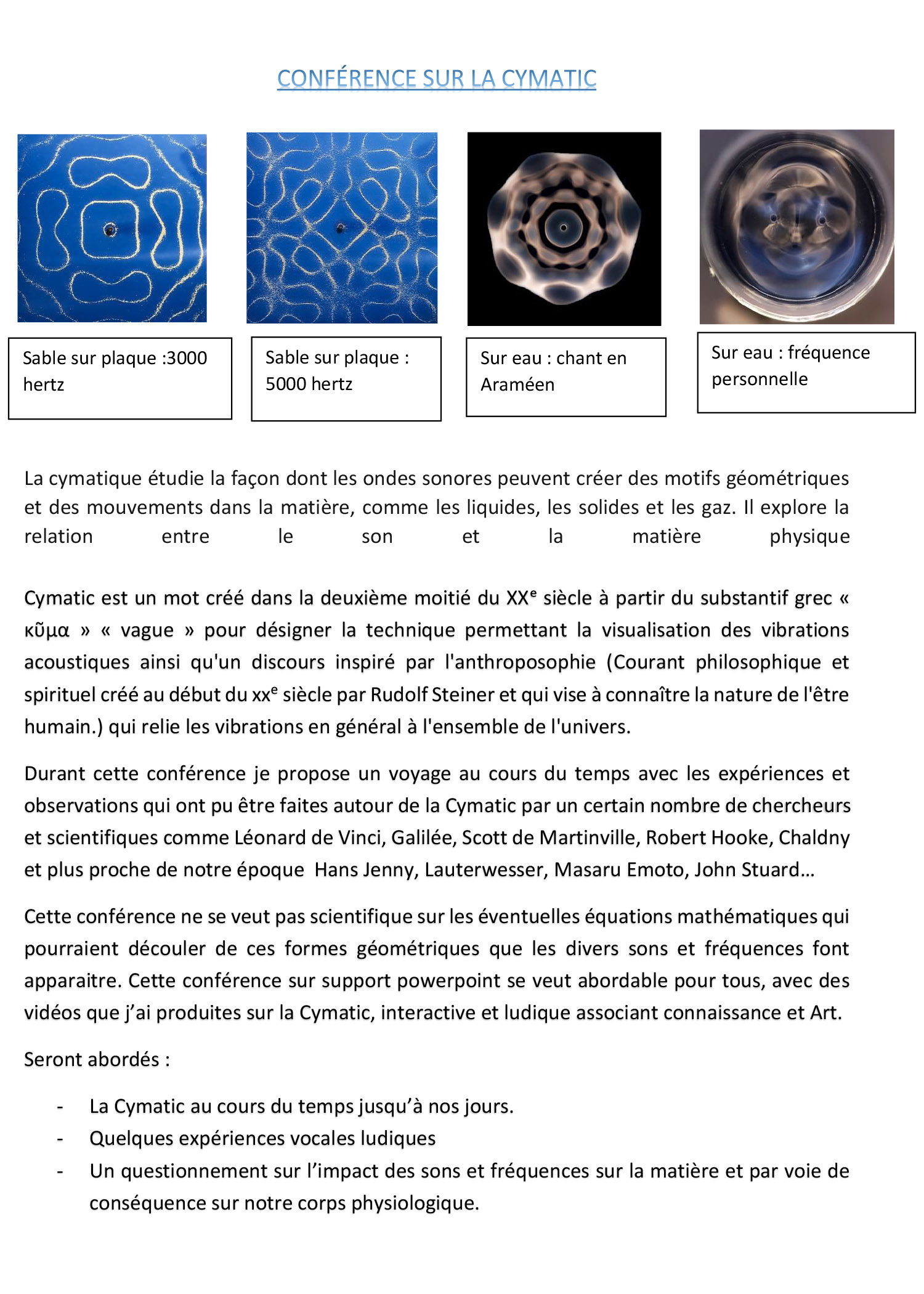 HISTOIRE DE LA CYMATIC