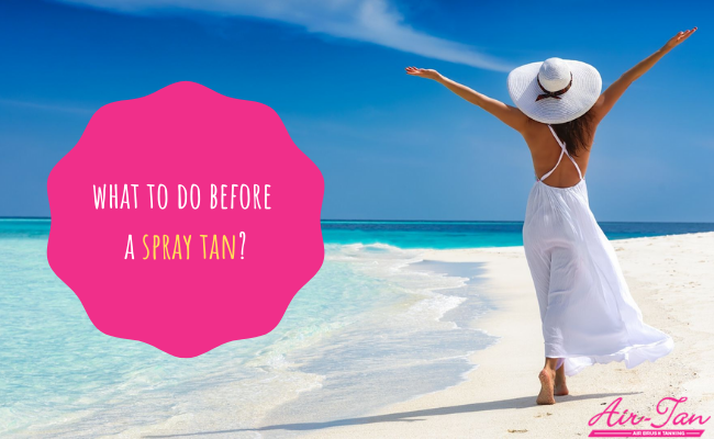 Complete Guide on What to Do Before a Spray Tan