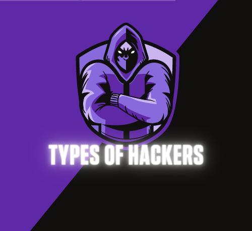 Types of hackers