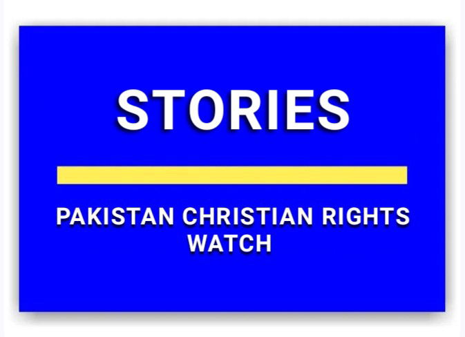 Stories On Pakistan Christian Rights Watch