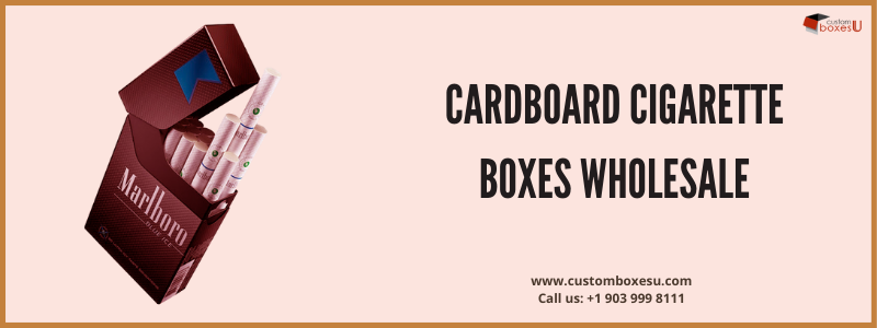 Cardboard cigarette boxes wholesale