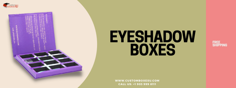 Eyeshadow Boxes