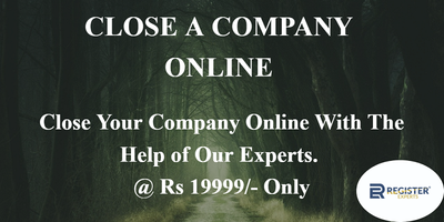 Close Company In India - Online Process and Requirements