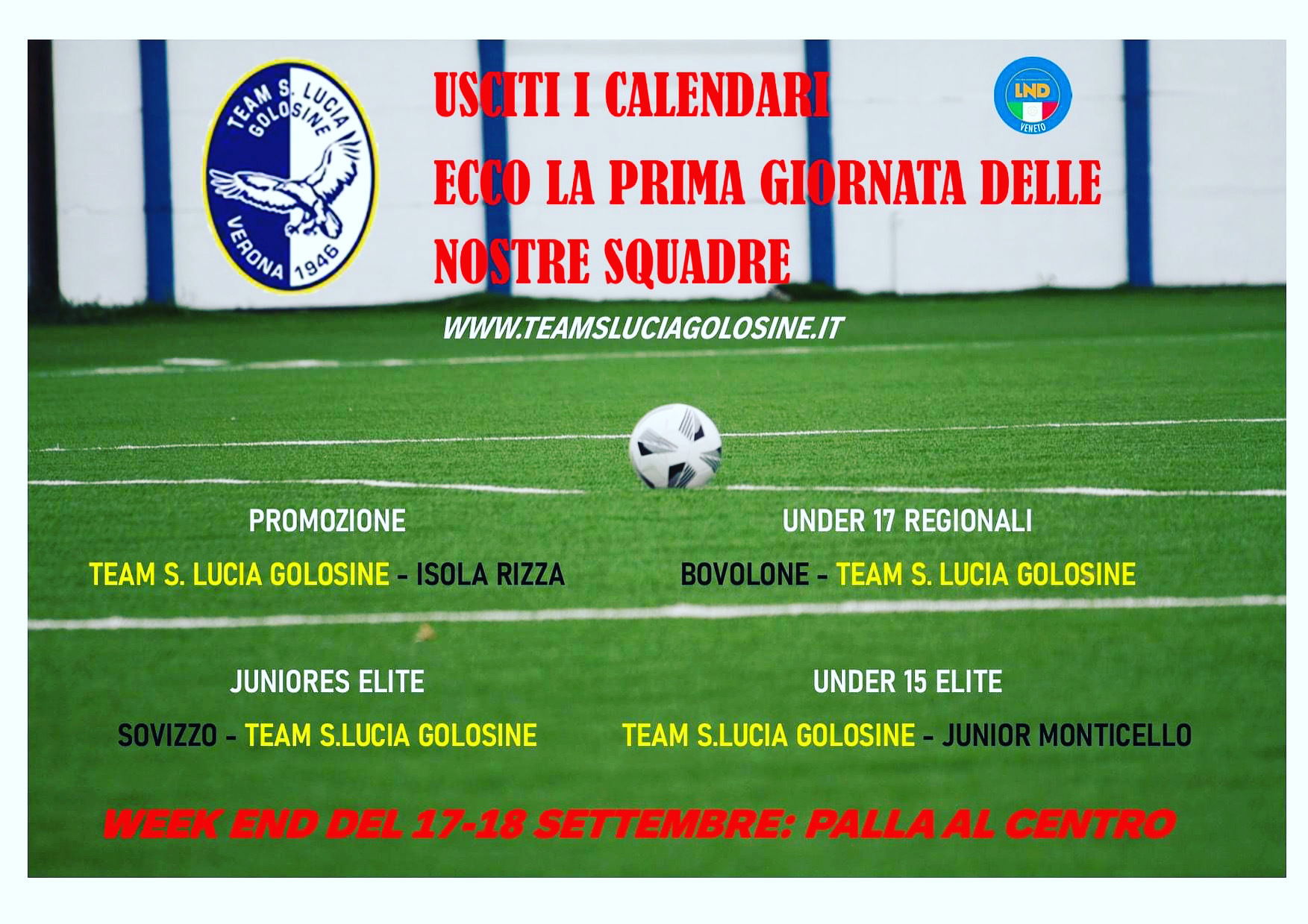 CALENDARI UFFICIALI PRIMA SQUADRA E REGIONALI