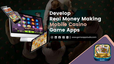 Develop Real Money Making Mobile Casino Game