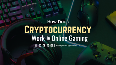 How Does Cryptocurrency Work in Online Gaming