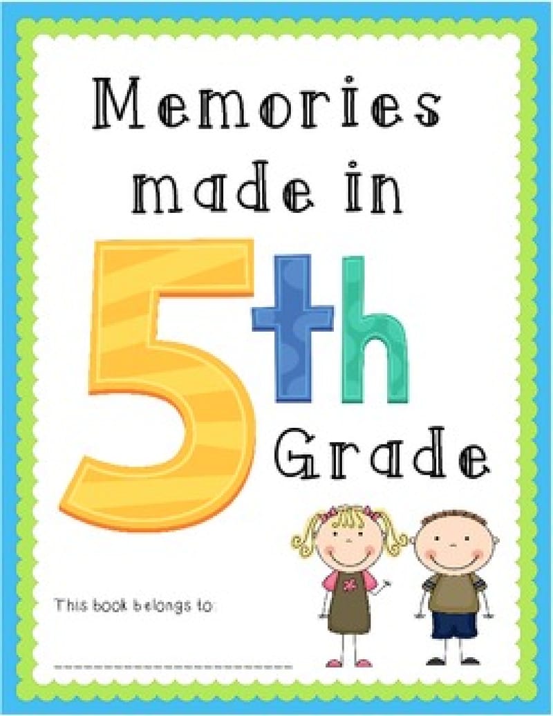 Q4 Project: My 5th Grade Memories