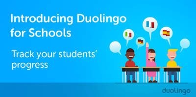 Duolingo for Schools.
