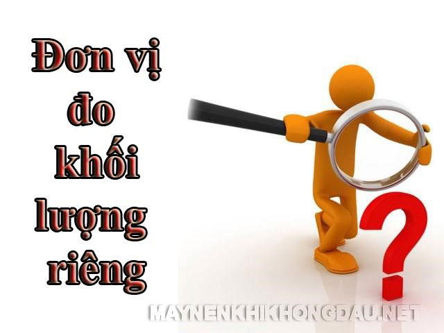 Khối lượng riêng là gì? Công thức tính khối lượng riêng