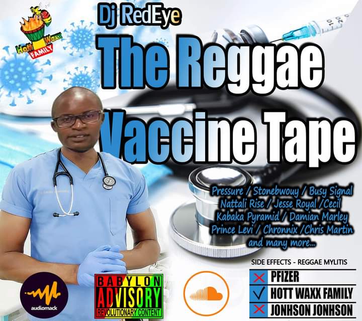 DJ Red Eye Presents: The Reggae Vaccine Tape