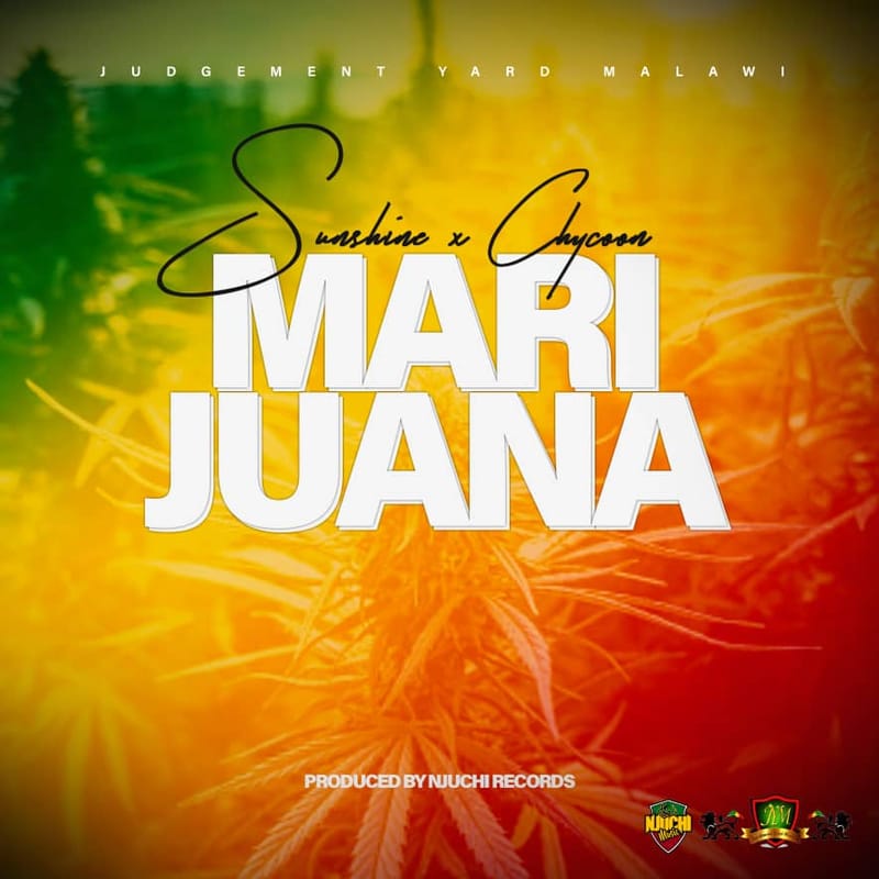 Sunshine x Chycoon - Marijuana (Njuchi Muzik MW)  2022