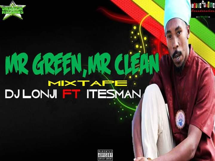 DJ Lonji x Itesman - Mr. Green, Mr. Clean Mixtape 2022