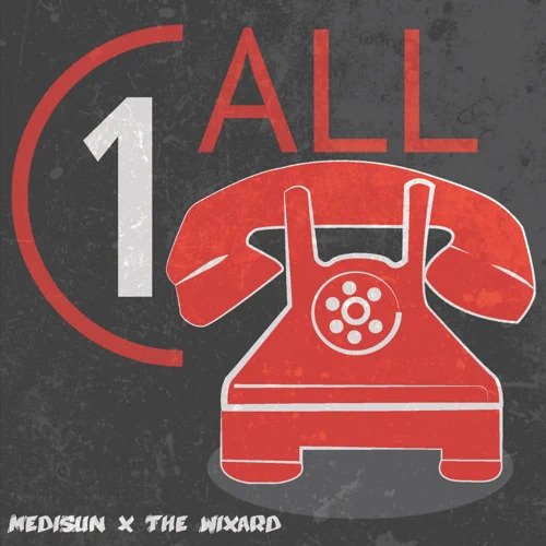 Medisun x The Wizard - 1 Call