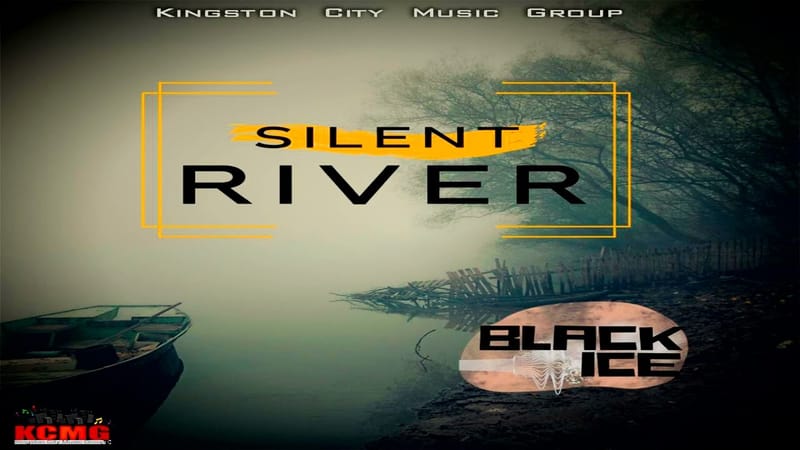 Black Ice - Silent River [Kingston City Music Group] March 2023